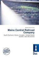 Maine Central Railroad Company edito da Duc