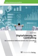 Digitalisierung im Controlling di Jasmin Fabian edito da AV Akademikerverlag