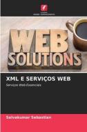 XML E SERVIÇOS WEB di Selvakumar Sebastian edito da Edições Nosso Conhecimento