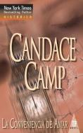 La Conveniencia de Amar di Candace Camp edito da GRUPO NELSON