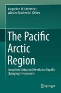 The Pacific Arctic Region edito da Springer-Verlag GmbH