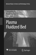 Plasma Fluidized Bed di Changming Du, Rongliang Qiu, Jujun Ruan edito da Springer Singapore