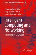 Intelligent Computing and Networking: Proceedings of IC-Icn 2021 edito da SPRINGER NATURE