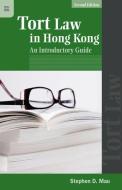 Tort Law in Hong Kong - An Introductory Guide di Stephen Mau edito da Hong Kong University Press