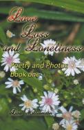Love, Loss and Loneliness di Lisa Williamson edito da Lisa Williamson