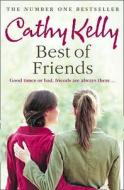 Best of Friends di Cathy Kelly edito da HarperCollins Publishers