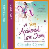 A Very Accidental Love Story di Claudia Carroll edito da HarperCollins Publishers