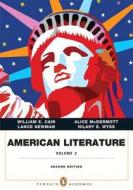 American Literature di William E. Cain, Dan Chiasson, Alice McDermott, Lance Newman, Hilary E. Wyss edito da Pearson Education (us)