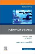Pulmonary Diseases, An Issue Of Medical Clinics Of North America edito da Elsevier - Health Sciences Division