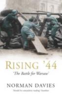 Rising '44 di Norman Davies edito da Pan Macmillan