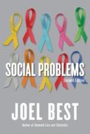 Social Problems di Joel Best edito da Ww Norton & Co