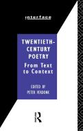Twentieth-Century Poetry di Peter Verdonk edito da Routledge
