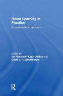 Motor Learning in Practice edito da Taylor & Francis Ltd