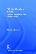 'All the World's a Stage' di Charlene E. Bunnell edito da Taylor & Francis Ltd