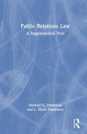 Public Relations Law di L. Marie Parkinson edito da Routledge