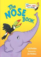 The Nose Book di Al Perkins edito da Random House Usa Inc