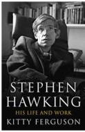 Stephen Hawking di Kitty Ferguson edito da Transworld Publishers Ltd