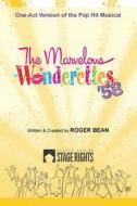 The Marvelous Wonderettes '58 di Roger Bean edito da Steele Spring Stage Rights