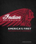 Indian Motorcycle(R) di Darwin Holmstrom edito da Motorbooks International