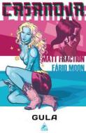 Casanova, Volume 2: Gula di Matt Fraction edito da Marvel Comics Group