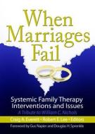 When Marriages Fail di Craig Everett edito da Routledge