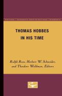 Thomas Hobbes in His Time edito da University of Minnesota Press