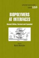 Biopolymers At Interfaces di Martin Malmsten edito da Taylor & Francis Inc