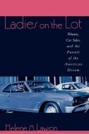 Ladies on the Lot di Helene M. Lawson edito da Rowman & Littlefield Publishers
