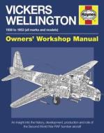 Vickers Wellington Manual di Iain Murray edito da Haynes Publishing Group