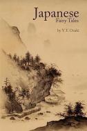 Japanese Fairy Tales di Yei Theodora Ozaki edito da RNU PR