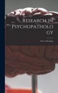 Research in Psychopathology: Selected Readings di Anonymous edito da LIGHTNING SOURCE INC