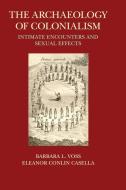 The Archaeology of Colonialism edito da Cambridge University Press