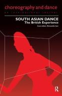 South Asian Dance edito da Taylor & Francis Ltd