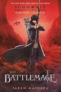 The Battlemage: Summoner, Book Three di Taran Matharu edito da SQUARE FISH