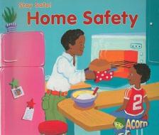 Home Safety di Sue Barraclough edito da Heinemann Library