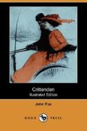 Crittenden (illustrated Edition) (dodo Press) di Dr. John Fox edito da Dodo Press
