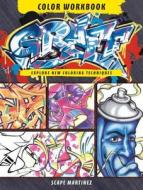 Graff Colorworkbook di Scape Martinez edito da F&w Publications Inc