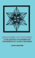 Brandeis on Zionism - A Collection of Address and Statements by Louis D Brandeis di Louis D. Brahdeis edito da Brahdeis Press