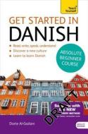 Get Started in Beginner's Danish di Dorte Nielsen Al-Gailani edito da TEACH YOURSELF