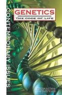 Genetics: The Code of Life di Burton Guttman, Anthony Griffiths, David T. Suzuki edito da Rosen Classroom