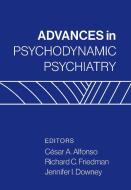 Advances in Psychodynamic Psychiatry edito da Guilford Publications