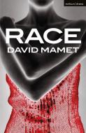 Race di David Mamet edito da Bloomsbury Academic