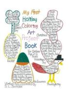 My First Holiday Coloring Art Project Book: For Children 2-6 Years di M. S. S. L. Jackson edito da Createspace