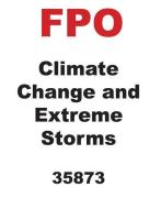 Climate Change and Extreme Storms di Mary Dykstra edito da LERNER PUBN