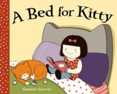 A Bed for Kitty di Yasmine Surovec edito da Roaring Brook Press