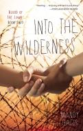 Into the Wilderness di Mandy Hager edito da PYR