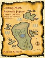 Writing Math Research Papers di Robert Gerver edito da Information Age Publishing