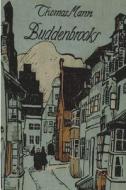 Buddenbrooks di Thomas Mann edito da IMPORTANT BOOKS