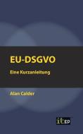 GER-EU-DSGVO di Alan Calder edito da IT GOVERNANCE LTD
