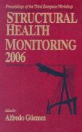 Structural Health Monitoring edito da DEStech Publications, Inc